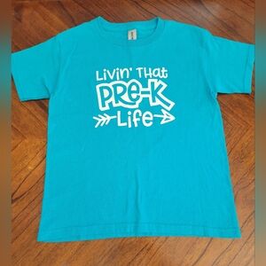 Livin' that Pre-K life shirt! Size xsmall youth.